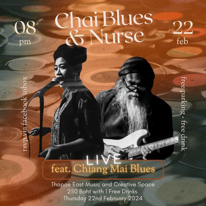 Chai Blues Nurse Chiang Mai Blues Feb22 20h