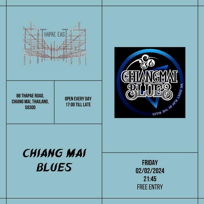 Chiang Mai Blues Feb2 21h45