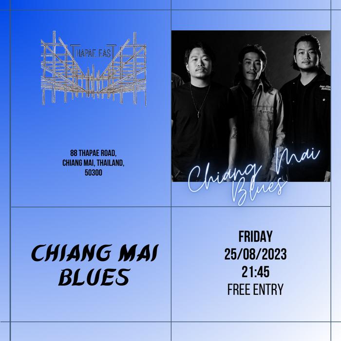 Chiangmai Blues August25 21h45
