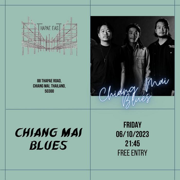 Chiangmai Blues Oct6 21h45