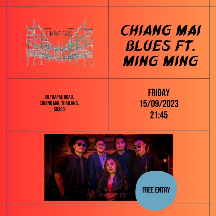 Chiangmai Blues feat Ming Ming Sep15 21h45