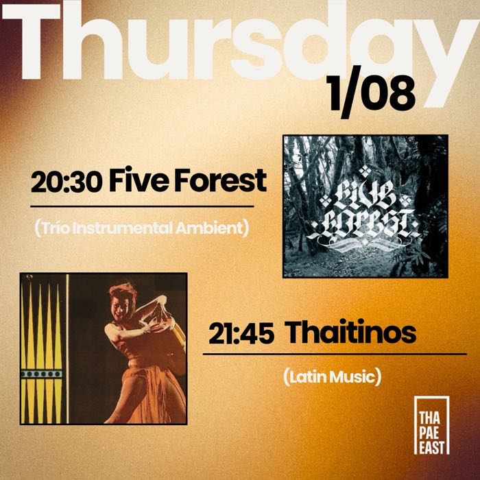 Five Forest Thaitinos Aug1 20h30