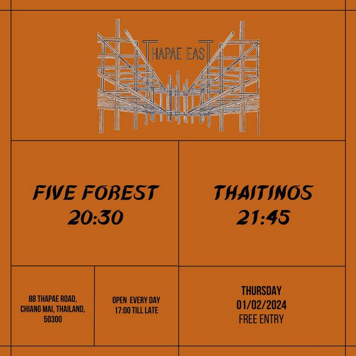 Five Forest Thaitinos Feb1 20h30