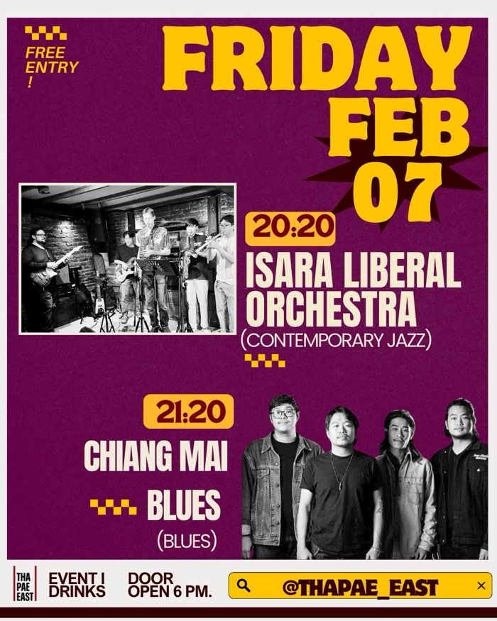 Friday Feb 7 The Isra Liberal Orchestra play original contemporary jazz at 20h20 followed by Chiangmai Blues playing at 21h20