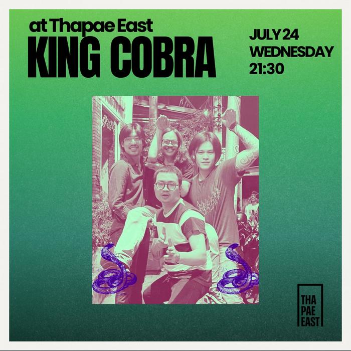 King Cobra July24 21h30