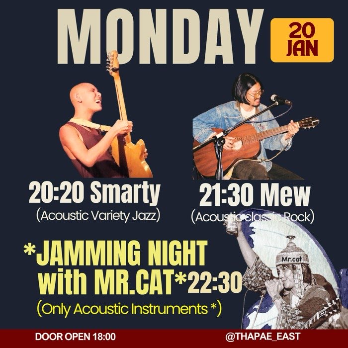 Monday Jan 20 Smarty plays acoustic jazz at 20h20 then Mew plays classic and psychedelic rock at 21h30 followed by an acoustic Jam with Mr Cat at 22h30