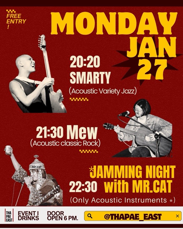 Monday Jan 27 Smarty plays acoustic jazz at 20h30 then Mew plays classic rock at 21h30 followed by the jam with Mr Cat at 22h30