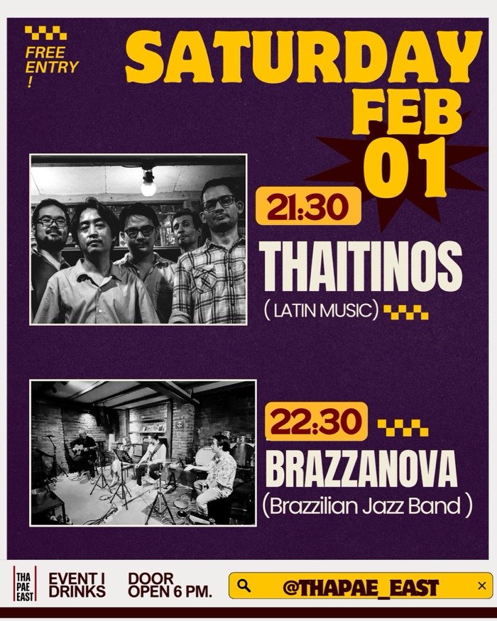 Saturday Feb 01 Thaitinos play latin music at 21h30 followed by Brazzanova playing Brazilian jazz at 22h30