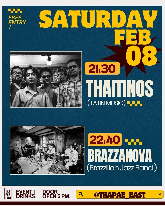 Saturday Feb 8 Thaitinos play Latin music at 21h30 then Brazzanova play Brazilian jazz at 22h40