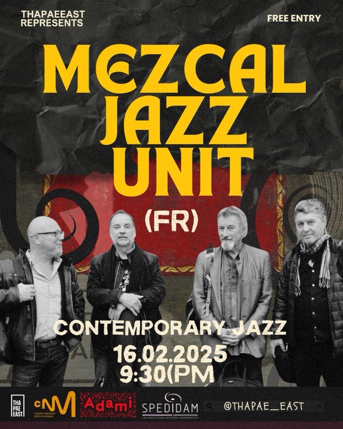 Sunday Feb 16 features contemporary jazz from French Quartet the Mezcal Jazz Unit at 9 30pm