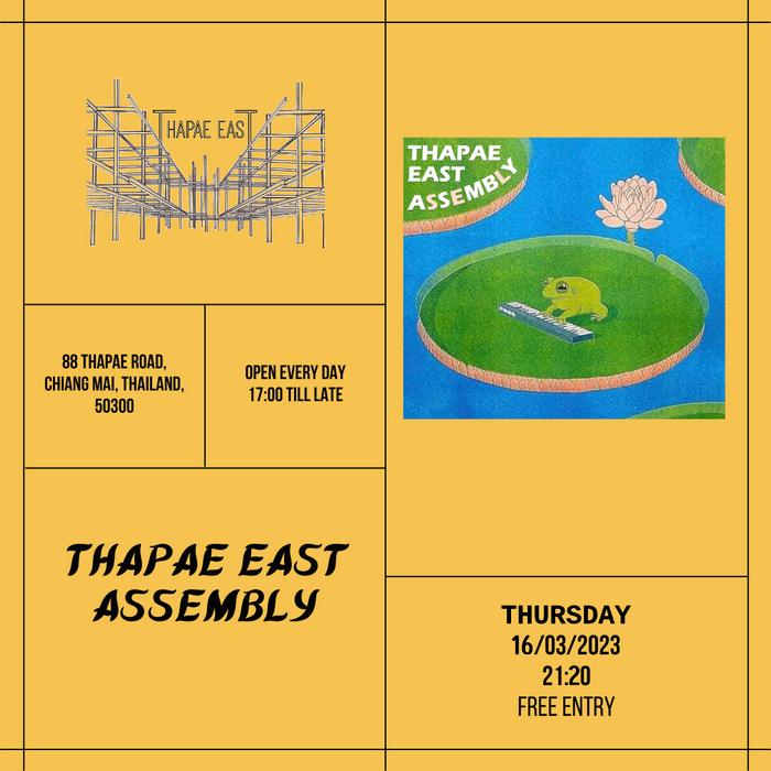 Thapae-East-Assembly-March16-21h20