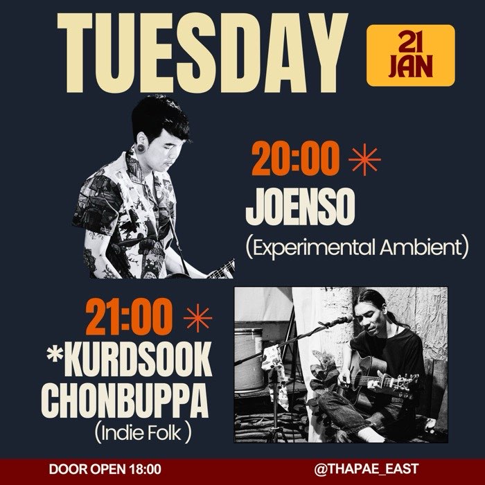 Tuesday Jan 21 Joe Enso plays experimental ambients at 20h followed by Kurdsook Chonbuppa playing indie folk at 21h