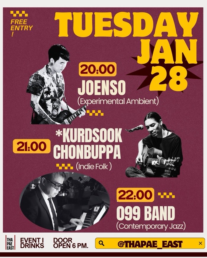 Tuesday Jan 28 Joe Enso plays experimental ambient at 20h then Kurdsook Chonbuppa plays indie folk at 21h followed by 099 Bang playing contemporary jazz at 22h