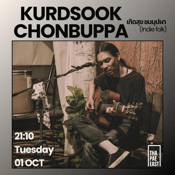 Tuesday Oct 1 21h10 Kurdsook Chonbuppa Indie Folk