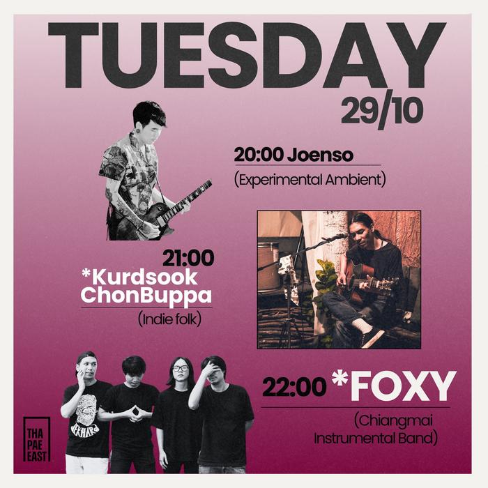 Tuesday Oct 29 Joe Enso experimental ambient at 20h then Kurdsook ChonBuppa indie folk at 21h then FOXY alternative rock at 22h