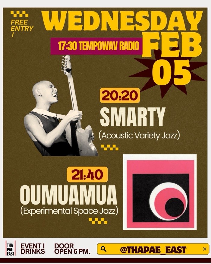 Wednesday Feb 5 Smarty plays acoustic jazz at 20h20 then Oumuamua play themusic of Sun Ra at 21h40