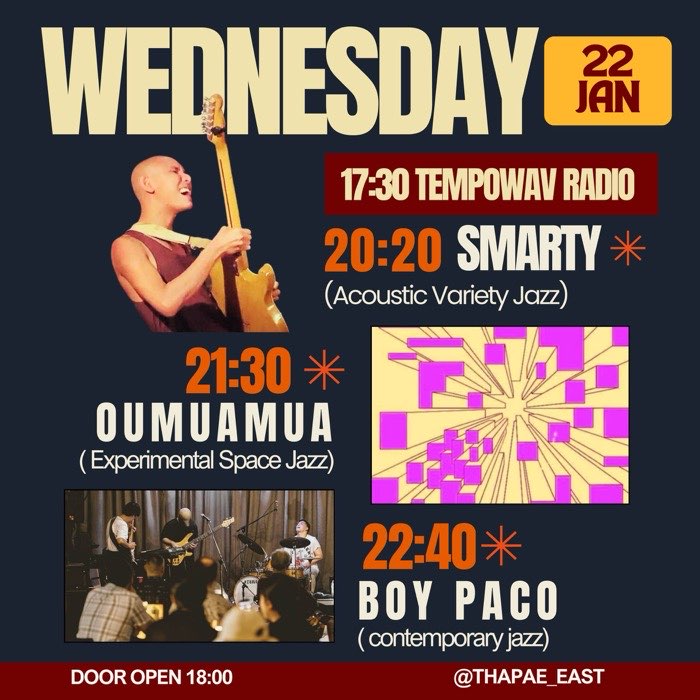 Wednesday Jan 22 Tempowav radio starts at 17h30 then Smarty plays acoustic jazz at 20h20 followed by Oumuamua playing the music of Sun Ra at 21h30 and Boy Paco playing contemportary jazz at 22h40