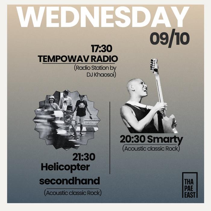 Wednesday Oct 9 Tempo Wav Radio at 17h30 Smarty at 20h30 Helicopter Secondhand at 21h30